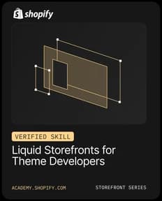 Shopify Verified Skill: Liquid Storefronts for Theme Developers