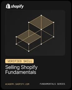 Shopify Verified Skill: Selling Fundamentals